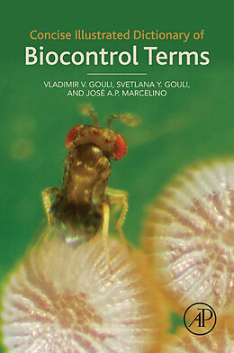 eBook (pdf) Concise Illustrated Dictionary of Biocontrol Terms de Vladimir V. Gouli, Svetlana Y. Gouli, Jose A. P. Marcelino