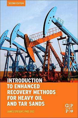 Couverture cartonnée Introduction to Enhanced Recovery Methods for Heavy Oil and Tar Sands de James G. Speight