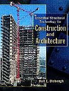 Livre Relié Essential Structural Technology for Construction and Architecture de Burl E. Dishongh