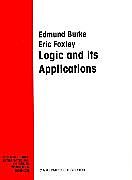 Kartonierter Einband Logic & Its Applications von Edmund Burke, Eric Foxley