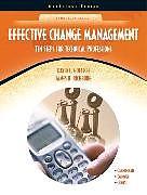 Couverture cartonnée Effective Change Management de David L. Goetsch, James R. Richburg