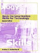 Kartonierter Einband Basic Communication Skills for Technology von Andrea J. Rutherfoord