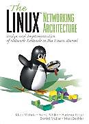 Livre Relié Linux Network Architecture de Klaus Wehrle, Frank Pahlke, Hartmut Ritter