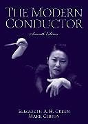 Livre Relié Modern Conductor, The de Elizabeth A. Green, Mark Gibson