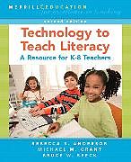 Kartonierter Einband Technology to Teach Literacy von Rebecca S. Anderson, Michael M. Grant, Bruce W. Speck