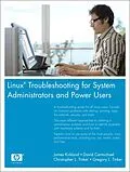 E-Book (pdf) Linux Troubleshooting for System Administrators and Power Users von Kirkland James, Carmichael David, Tinker Christopher L.