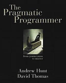 E-Book (pdf) Pragmatic Programmer, The von Andrew Hunt, David Thomas