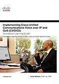 E-Book (epub) Implementing Cisco Unified Communications Voice over IP and QoS (Cvoice) Foundation Learning Guide von Kevin Wallace