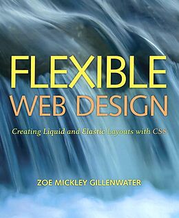eBook (epub) Flexible Web Design de Zoe Gillenwater