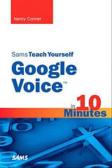 eBook (epub) Sams Teach Yourself Google Voice in 10 Minutes de Nancy Conner