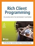 E-Book (pdf) Rich Client Programming von Boudreau Tim, Tulach Jaroslav, Wielenga Geertjan