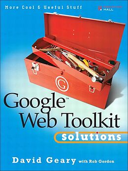 E-Book (pdf) Google Web Toolkit Solutions von Geary David, Gordon Rob