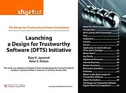 E-Book (pdf) Launching a Design for Trustworthy Software (DFTS) Initiative (Digital Short Cut) von Bijay K. Jayaswal, Peter C. Patton