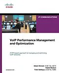 PDF VoIP Performance Management and Optimization von Ahmed Adeel, Madani Habib, Siddiqui Talal