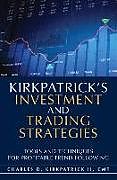 Livre Relié Kirkpatrick's Investment and Trading Strategies de Charles D. Kirkpatrick