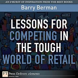 eBook (epub) Lessons for Competing in the Tough World of Retail de Barry Berman