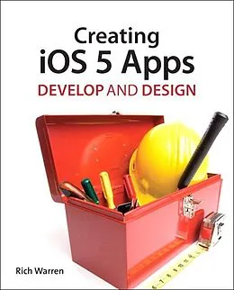 E-Book (epub) Creating iOS 5 Apps von Richard Warren