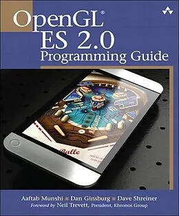 E-Book (epub) OpenGL ES 2.0 Programming Guide von Aaftab Munshi, Dan Ginsburg, Dave Shreiner