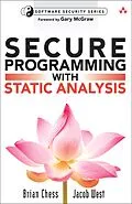 ePUB Secure Programming with Static Analysis von Brian Chess, Jacob West