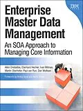 E-Book (epub) Enterprise Master Data Management von Allen Dreibelbis, Eberhard Hechler, Ivan Milman