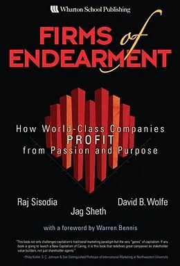 E-Book (epub) Firms of Endearment von Rajendra Sisodia, David Wolfe, Jagdish Sheth