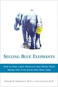 E-Book (epub) Selling Blue Elephants von Howard Moskowitz, Alex Gofman