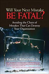E-Book (epub) Will Your Next Mistake Be Fatal? von Robert Mittelstaedt