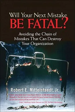 E-Book (epub) Will Your Next Mistake Be Fatal? von Robert Mittelstaedt