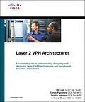 ePUB Layer 2 VPN Architectures von Wei Luo, Carlos Pignataro, Anthony Chan