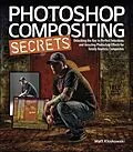 E-Book (pdf) Photoshop Compositing Secrets von Matt Kloskowski