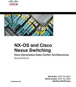 E-Book (epub) NX-OS and Cisco Nexus Switching von Ron Fuller, David Jansen, Matthew McPherson