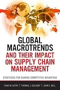 E-Book (pdf) Global Macrotrends and Their Impact on Supply Chain Management von Chad W. Autry, Thomas J. Goldsby, John Bell