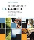 E-Book (epub) Building Your I.T. Career von Matthew Moran