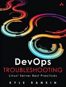 E-Book (epub) DevOps Troubleshooting von Kyle Rankin