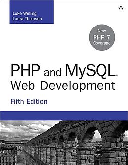E-Book (epub) PHP and MySQL Web Development von Luke Welling, Laura Thomson