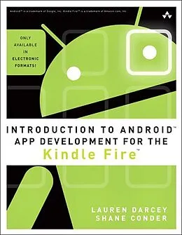 E-Book (epub) Introduction to Android App Development for the Kindle Fire von Lauren Darcey, Shane Conder