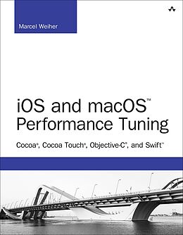 E-Book (pdf) iOS and macOS Performance Tuning von Marcel Weiher