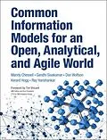 E-Book (pdf) Common Information Models for an Open, Analytical, and Agile World von Mandy Chessell, Gandhi Sivakumar, Dan Wolfson