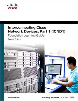 E-Book (epub) Interconnecting Cisco Network Devices, Part 1 (ICND1) Foundation Learning Guide von Anthony Sequeira