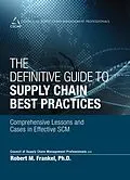 E-Book (epub) Definitive Guide to Supply Chain Best Practices, The von Cscmp, Robert Frankel