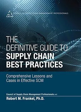 E-Book (epub) Definitive Guide to Supply Chain Best Practices, The von Cscmp, Robert Frankel