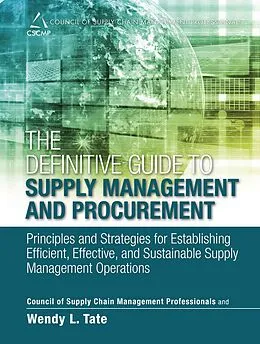 E-Book (pdf) Definitive Guide to Supply Management and Procurement, The von Cscmp, Tate Wendy