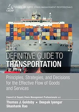 E-Book (epub) Definitive Guide to Transportation, The von Cscmp, Thomas J. Goldsby, Deepak Iyengar