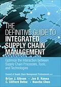 E-Book (epub) Definitive Guide to Integrated Supply Chain Management, The von Cscmp, Brian J. Gibson, Joe B. Hanna