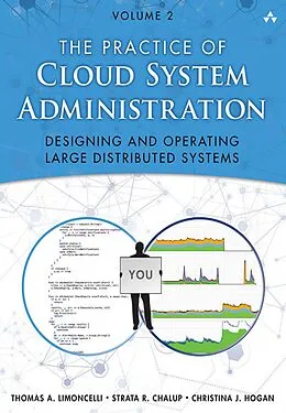 E-Book (pdf) Practice of Cloud System Administration, The von Thomas A. Limoncelli, Strata R. Chalup, Christina J. Hogan