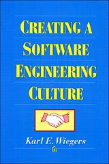 E-Book (epub) Creating a Software Engineering Culture von Karl Wiegers