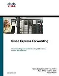E-Book (pdf) Cisco Express Forwarding von Nakia Stringfield, Russ White, Stacia Mckee