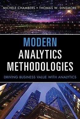 E-Book (epub) Modern Analytics Methodologies von Michele Chambers, Dinsmore Thomas W