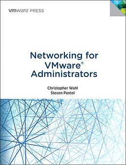 E-Book (epub) Networking for VMware Administrators von Christopher Wahl, Steven Pantol