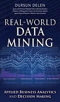 ePUB Real-World Data Mining von Dursun Delen